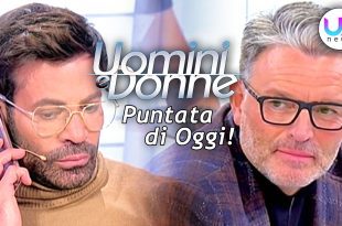 Uomini e Donne, Puntata di Oggi