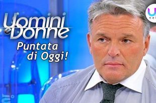 Uomini e Donne, Puntata di Oggi