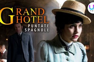 Grand Hotel, Puntate Spagnole