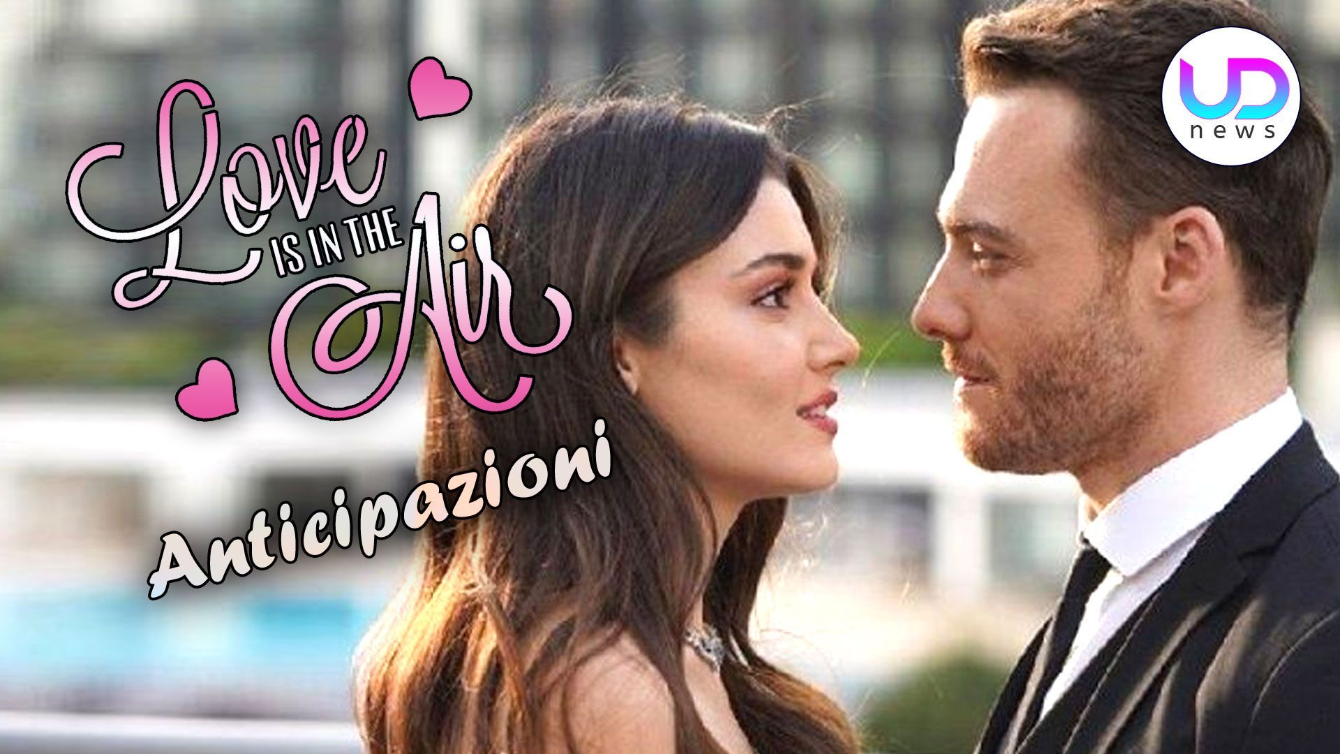 Love Is In The Air Eda E Serkan Fanno L'amore