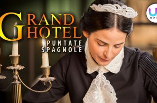 Grand Hotel, Puntate Spagnole