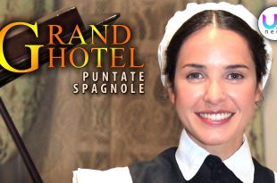 Grand Hotel, Puntate Spagnole