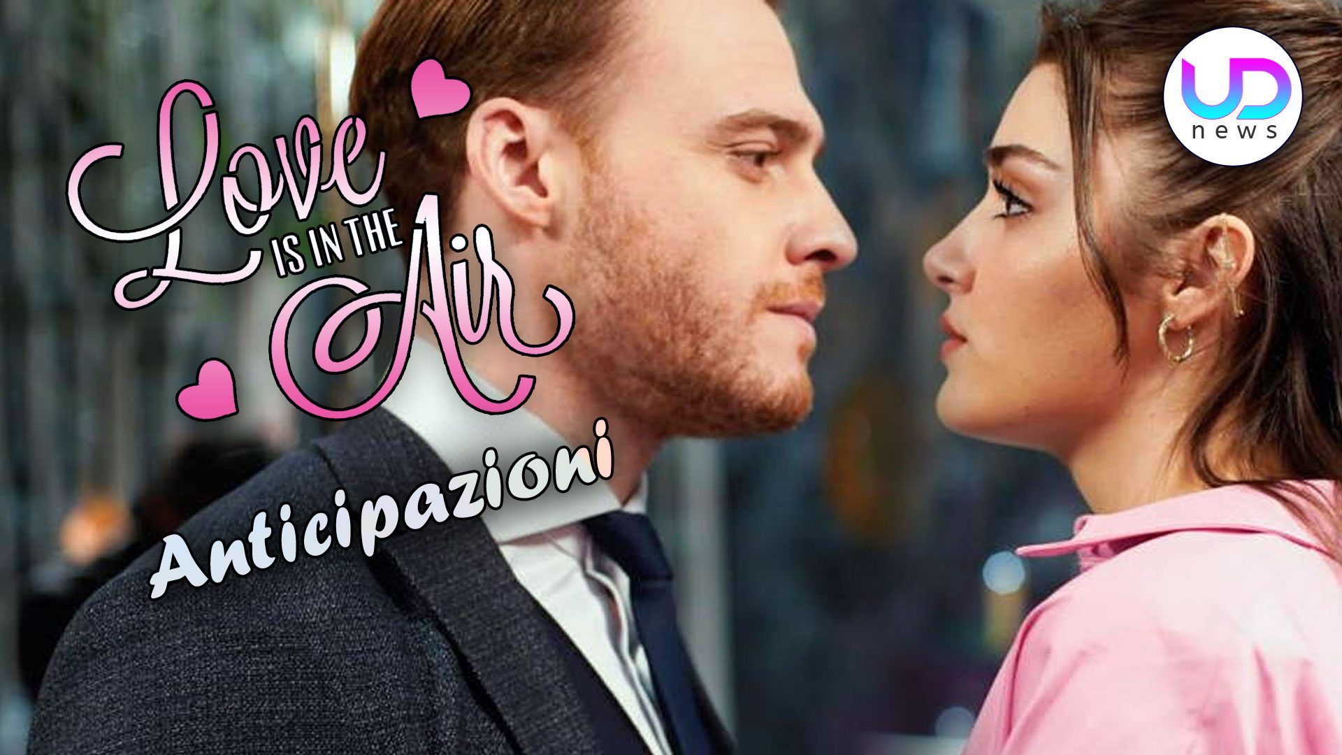 Love Is In The Air Eda E Serkan Fanno Lamore
