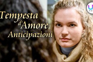 Anticipazioni Tempesta d'Amore