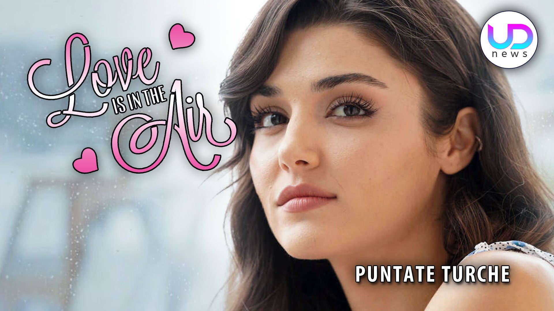 Love Is In The Air Anticipazioni Turche Seconda Stagione