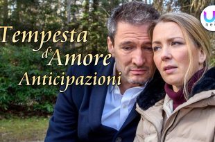 Anticipazioni Tempesta d'Amore