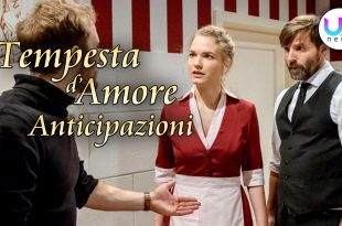 Tempesta D'Amore Anticipazioni