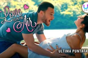 Love Is In The Air, Ultima Puntata