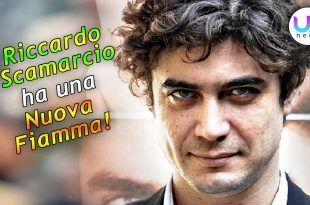 riccardo scamarcio nuova fiamma