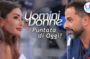 Uomini e Donne, Puntata di Oggi