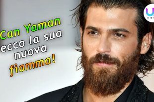 Can Yaman: Ecco Chi è la sua Nuova Fiamma!