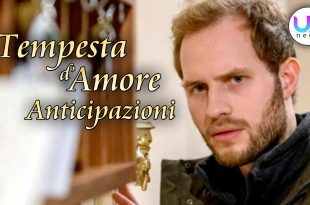 Anticipazioni Tempesta d'Amore