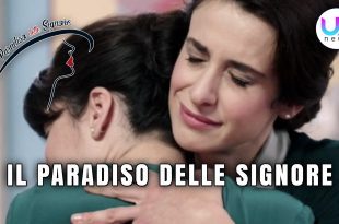 Il Paradiso Delle Signore Anticipazioni