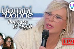 Uomini e Donne, Puntata di Oggi