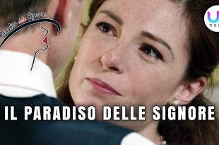 Il Paradiso delle Signore, anticipazioni