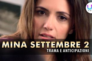 Mina Settembre 2, trama e anticipazion