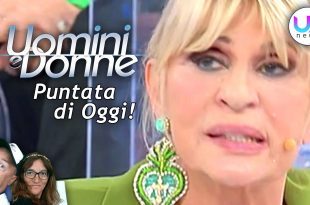 Uomini e Donne, Puntata di Oggi