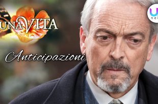 Una Vita Anticipazioni