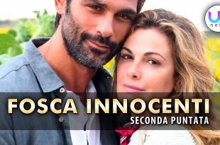 Fosca Innocenti, Seconda Puntata