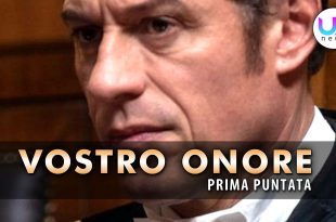 Vostro Onore, Prima Puntata