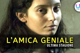 L'Amica Geniale, Ultima Stagione