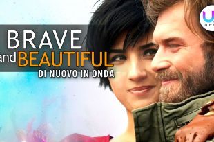 Brave and Beautiful: Torna la Soap Turca