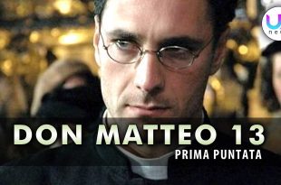 Don Matteo 13, Prima Puntata