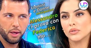 Uomini e Donne: Alessandro Ci Prova Con Federica!