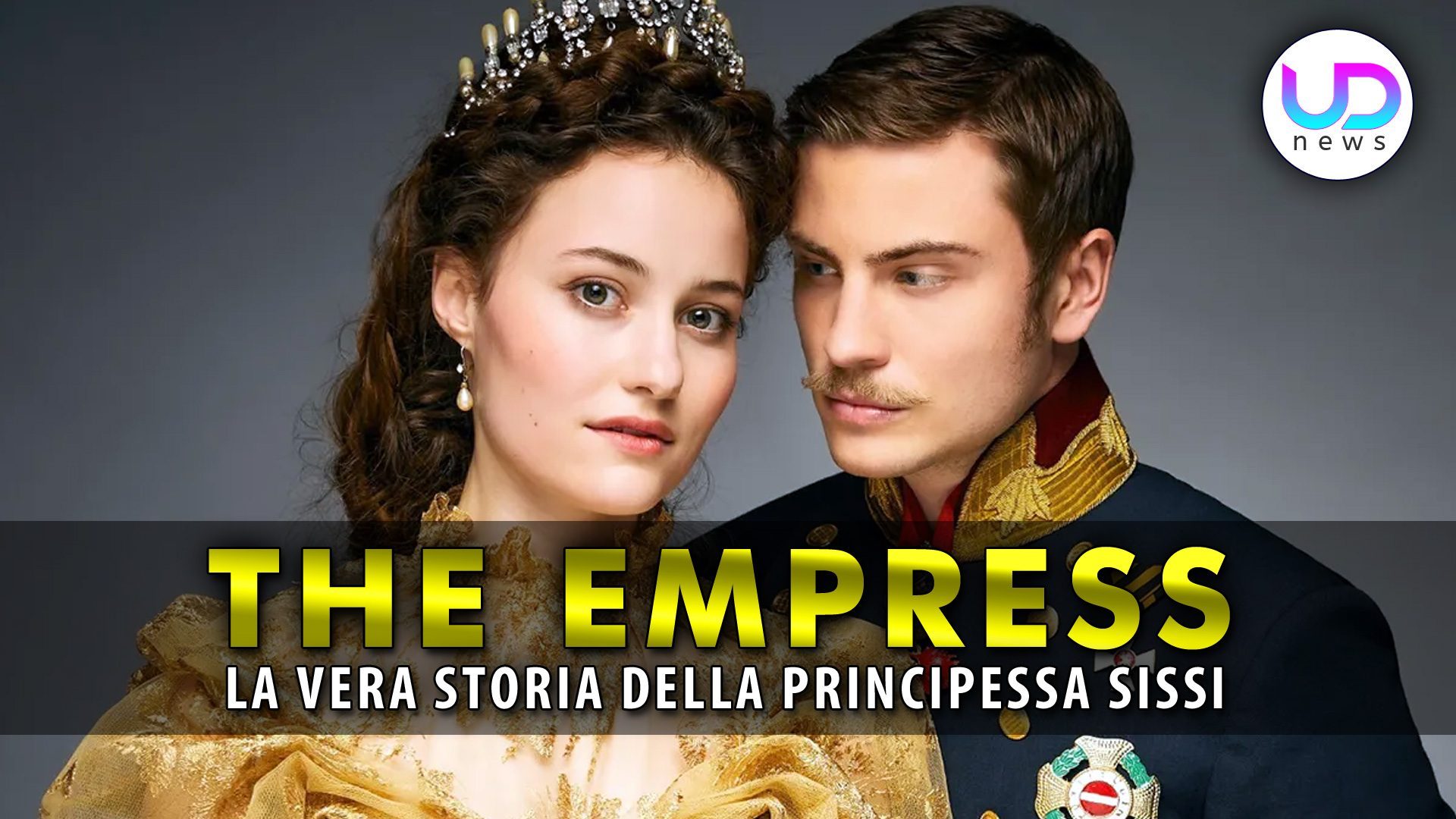 The Empress: La Vera Storia Della Principessa Sissi!