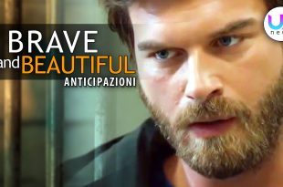 Brave and Beautiful, Anticipazioni Puntate