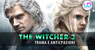 The Witcher 3: Trama ed Anticipazioni Nuova Stagione!