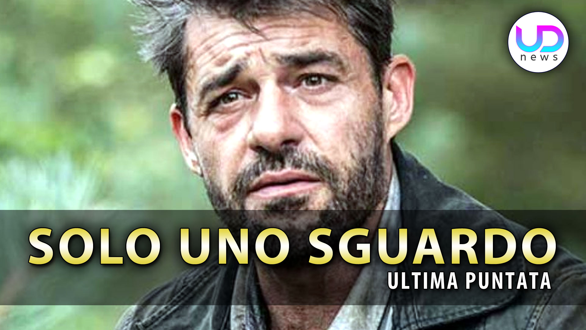 Solo Uno Sguardo, Ultima Puntata Eva Sul Punto Di Ritrovare Bastien! UD News Solo Uno Sguardo, Ultima Puntata Eva Sul Punto Di Ritrovare Bastien! UD News