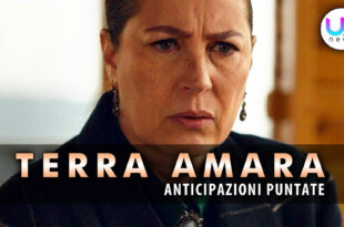 Terra Amara, Anticipazioni