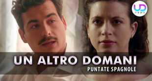Un Altro Domani Anticipazioni