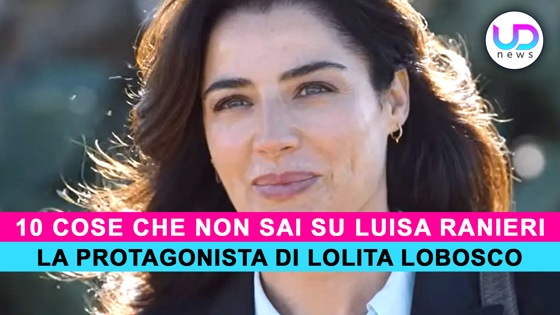 Luisa Ranieri: Le 10 Cose Che Non Sai Sulla Protagonista Di Lolita Lobosco!