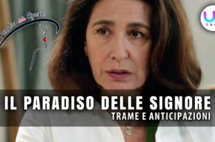 Il Paradiso delle Signore Anticipazioni