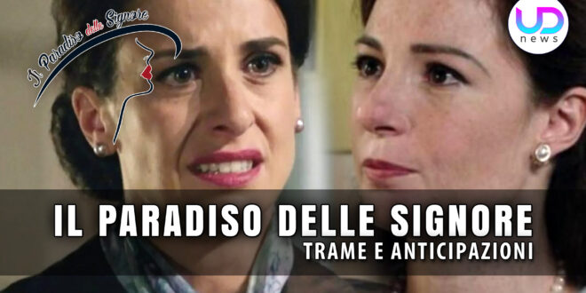 Il Paradiso delle Signore, Anticipazioni