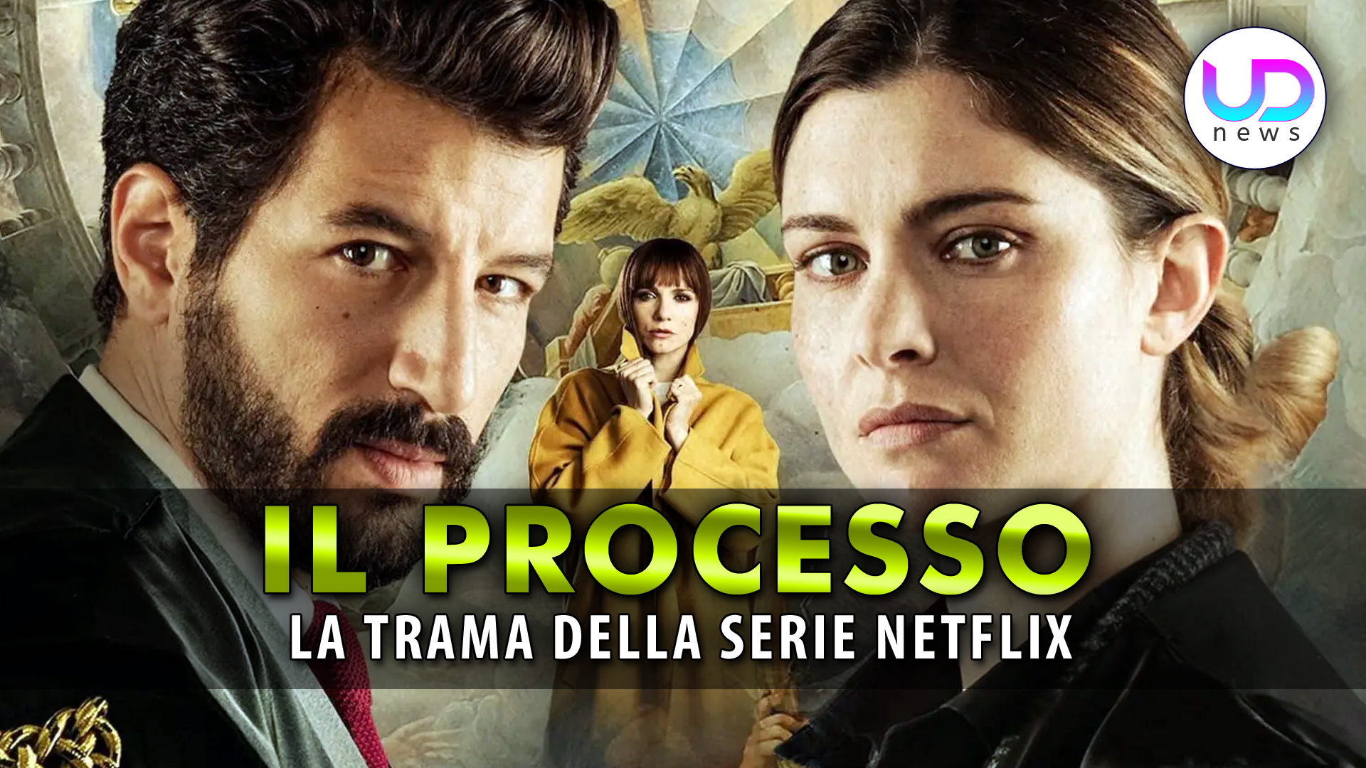 Il Processo: La Trama Della Serie Netflix Con Vittoria Puccini!