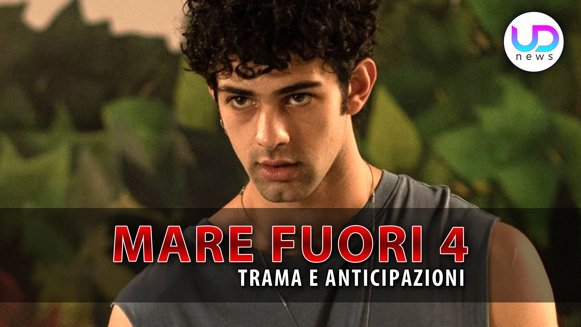 Mare Fuori 4 Le Novità Ed Il Cast! UD News