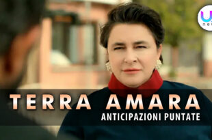 terra amara anticipazioni