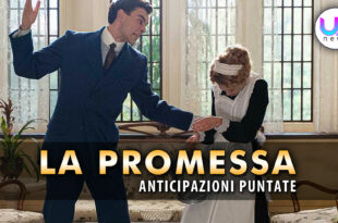 la promessa anticipazioni