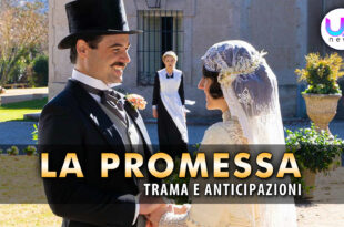 la promessa anticipazioni