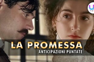 la promessa anticipazioni