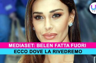 Belen Rodriguez Fuori Da Mediaset: Ecco Dove La Rivedremo!