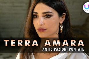 terra amara anticipazioni