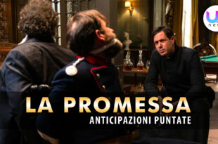 la promessa anticipazioni