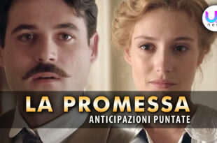 la promessa anticipazioni