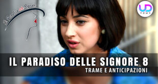 il paradiso delle signore anticipazioni