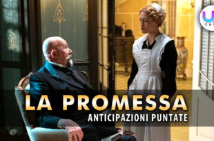 la promessa anticipazioni