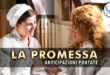la promessa anticipazioni